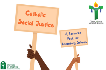 Catholic Social Justice Resource Pack for Secondary School