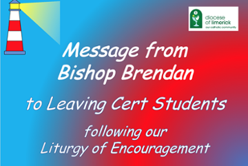 Message from Bishop Brendan to Leaving Cert Students